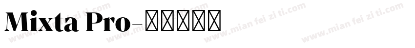Mixta Pro字体转换